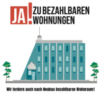 Ja zu bezahlbaren Wohnungen!